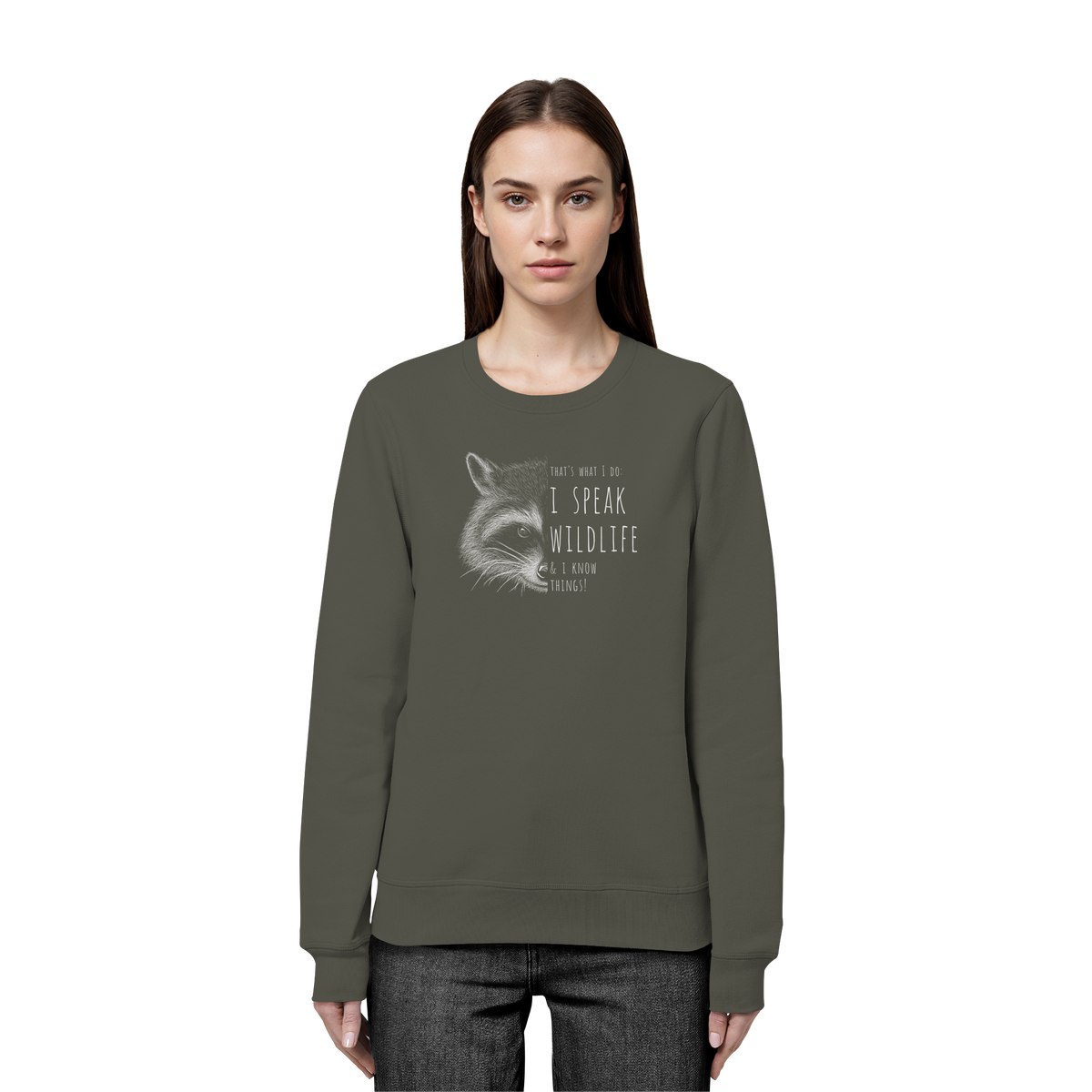 I Speak Wildlife And I Know Waschbär - Organic Basic Unisex Sweatshirt
