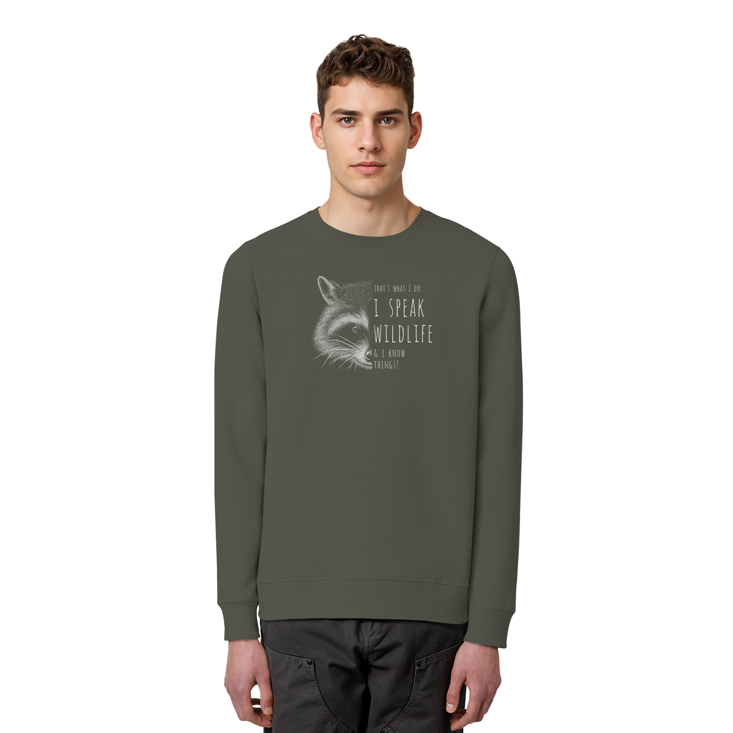 I Speak Wildlife And I Know Waschbär - Organic Basic Unisex Sweatshirt