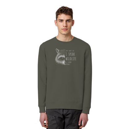 I Speak Wildlife And I Know Waschbär - Organic Basic Unisex Sweatshirt
