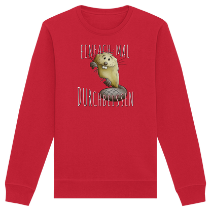 Einfach mal Durchbeissen Biber - Organic Basic Unisex Sweatshirt