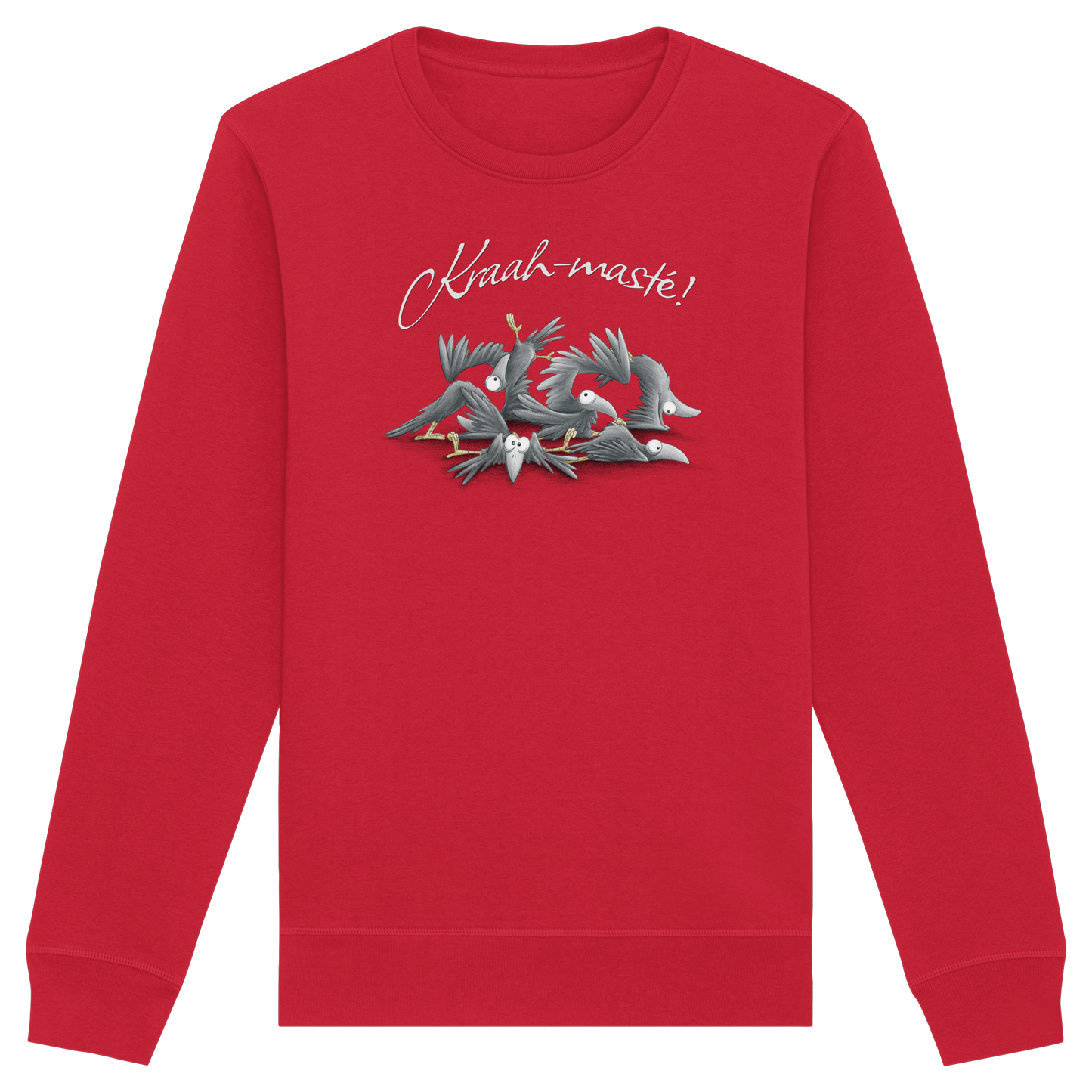 Kraah-masté! Yoga Raben Krähen - Organic Basic Unisex Sweatshirt