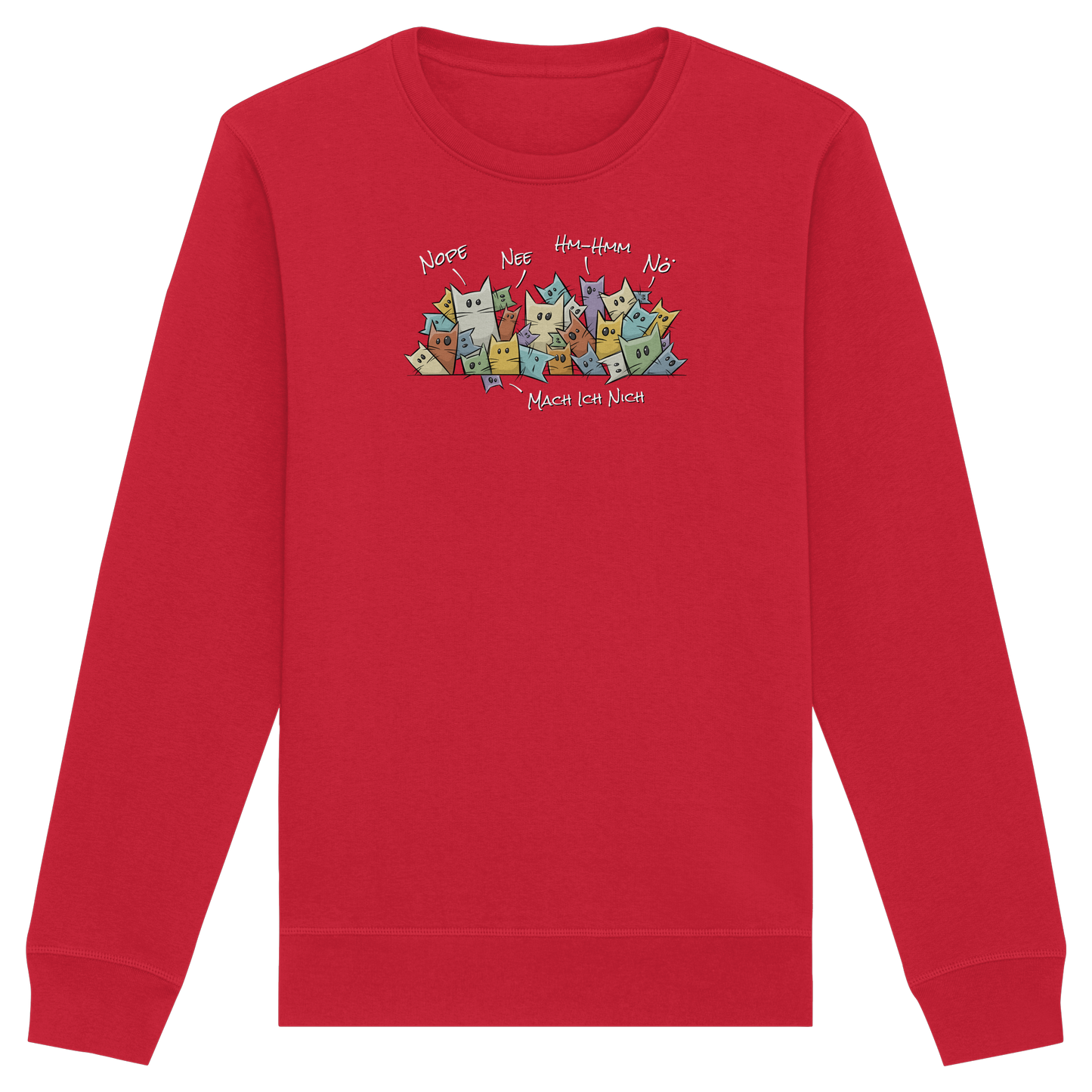 Nope, Nee, Nö Katzen - Organic Basic Unisex Sweatshirt