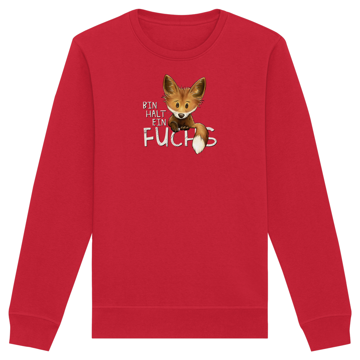 Bin halt ein Fuchs - Organic Basic Unisex Sweatshirt