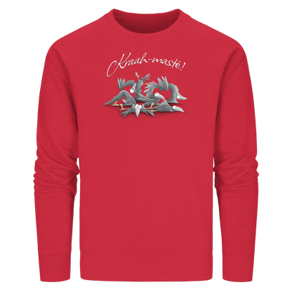 Kraah-masté! Yoga Raben Krähen - Organic Basic Unisex Sweatshirt