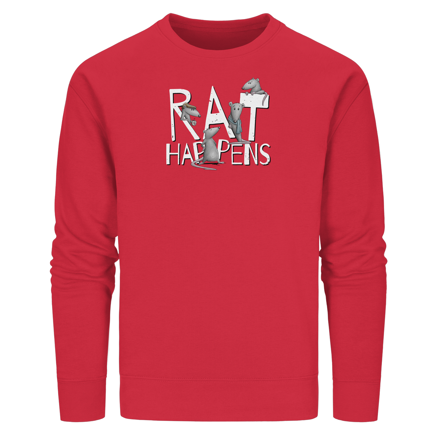 Rat Happens Ratten - Organic Basic Unisex Sweatshirt