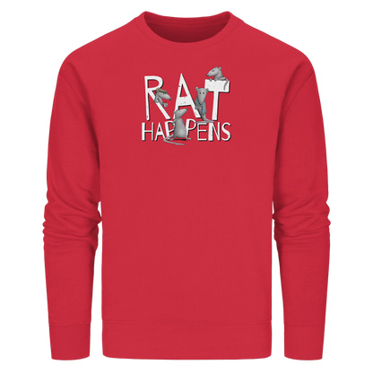 Rat Happens Ratten - Organic Basic Unisex Sweatshirt