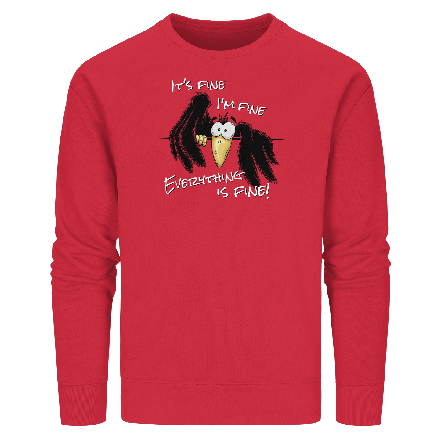 I’m Fine Rabe | Alles Gut Krähe - Organic Basic Unisex Sweatshirt