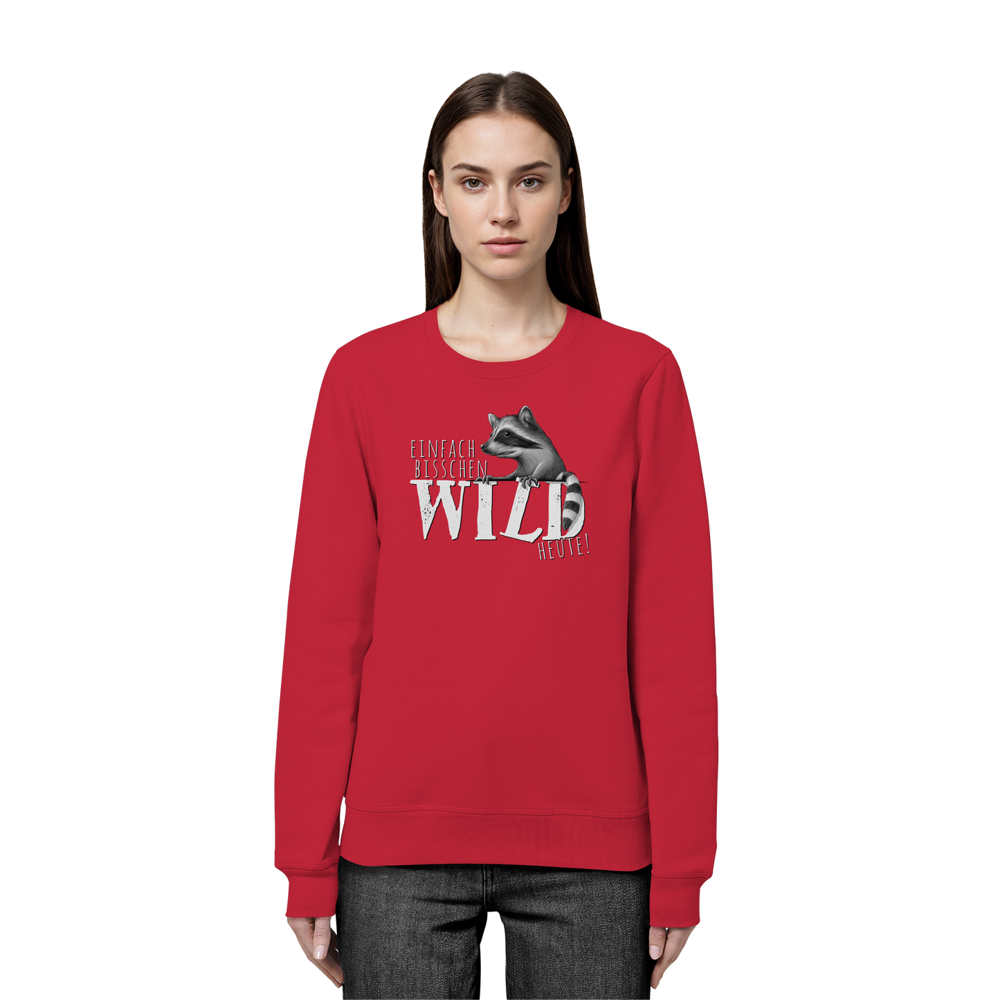Bisschen wild heute! Waschbär - Organic Basic Unisex Sweatshirt