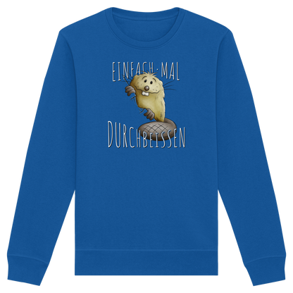 Einfach mal Durchbeissen Biber - Organic Basic Unisex Sweatshirt