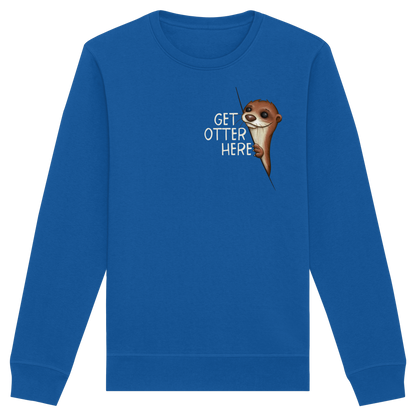 Get Otter Here | Lustiger Otter Kalauer - Organic Basic Unisex Sweatshirt