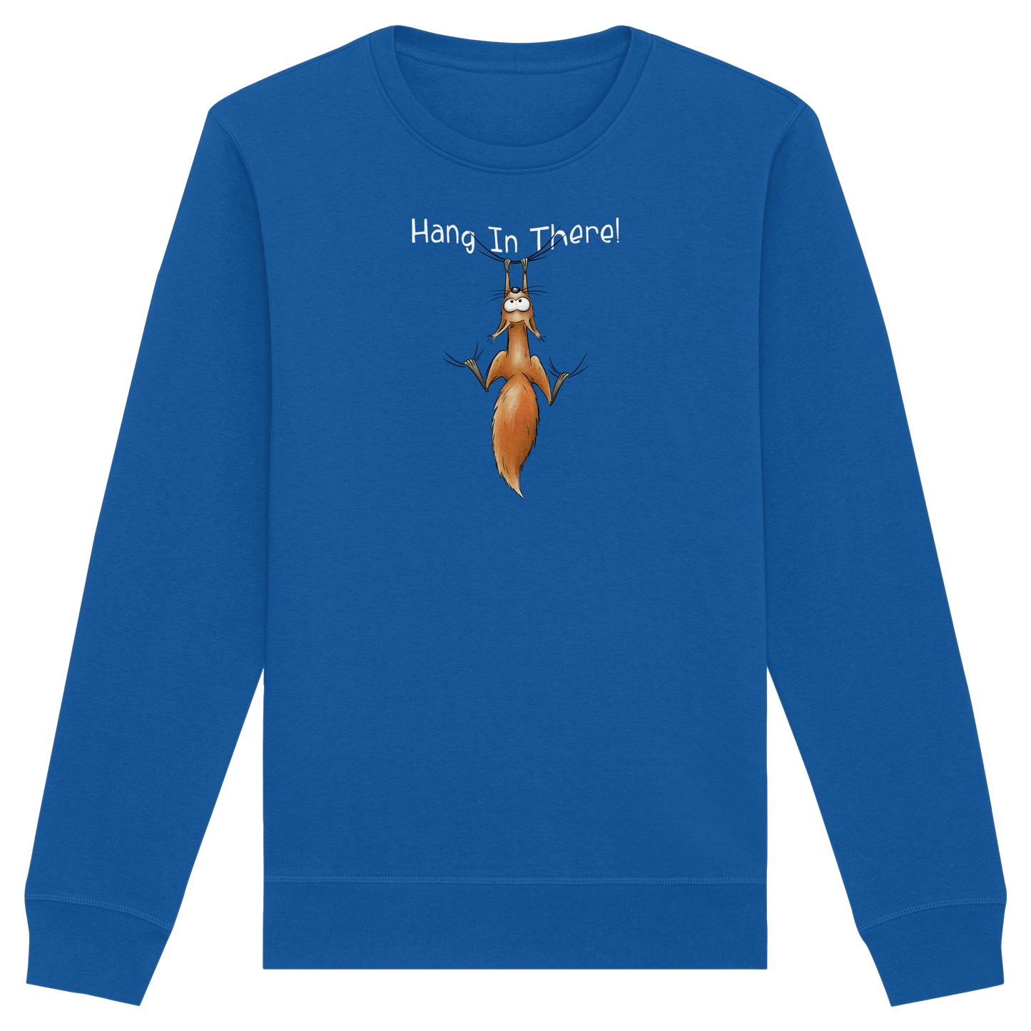 Hang In There | Lässiges Eichhörnchen - Organic Basic Unisex Sweatshirt