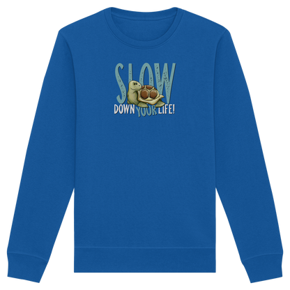 Slow Down Your Life Schildkröte - Organic Basic Unisex Sweatshirt
