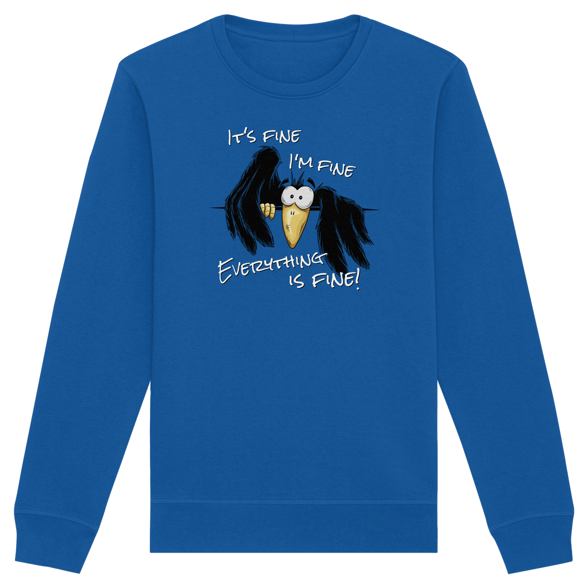 I’m Fine Rabe | Alles Gut Krähe - Organic Basic Unisex Sweatshirt