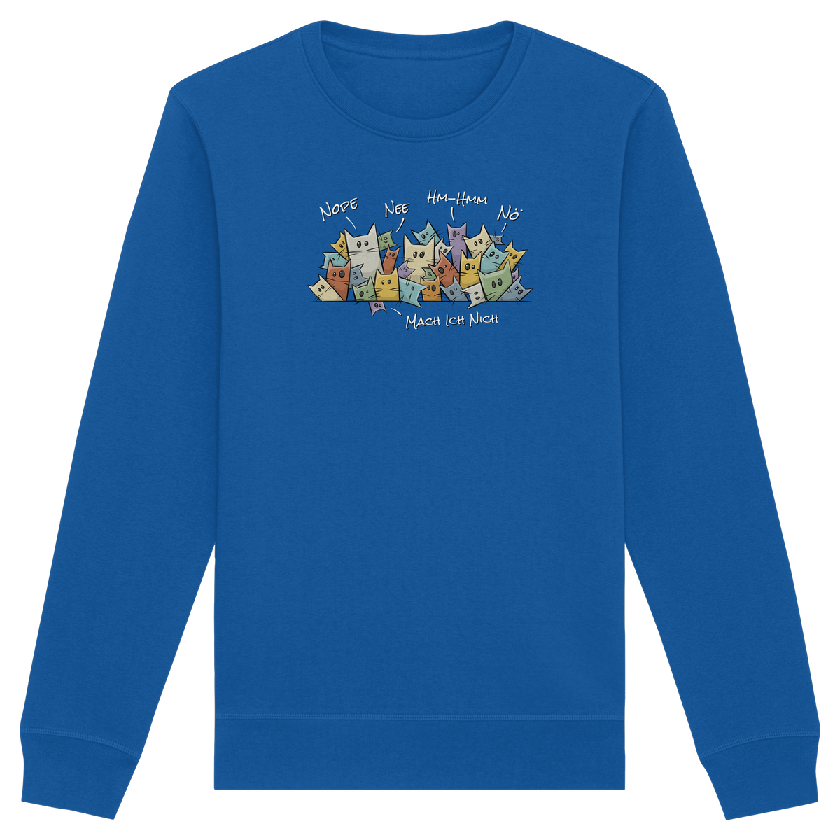 Nope, Nee, Nö Katzen - Organic Basic Unisex Sweatshirt