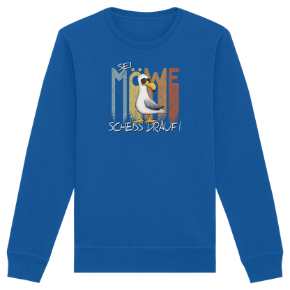 Sei Möwe Scheiß Drauf  - Organic Basic Unisex Sweatshirt