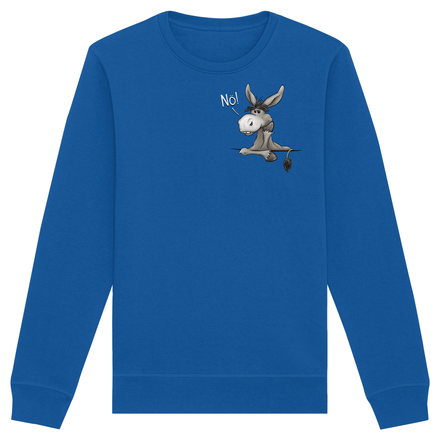 Nö! Störrischer Esel - Organic Basic Unisex Sweatshirt