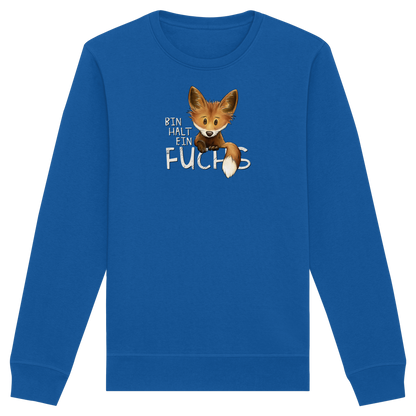 Bin halt ein Fuchs - Organic Basic Unisex Sweatshirt