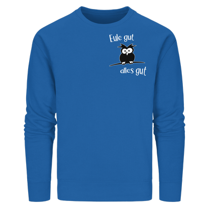 Eule gut, alles gut - Organic Basic Unisex Sweatshirt