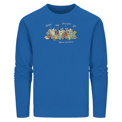 Nope, Nee, Nö Katzen - Organic Basic Unisex Sweatshirt