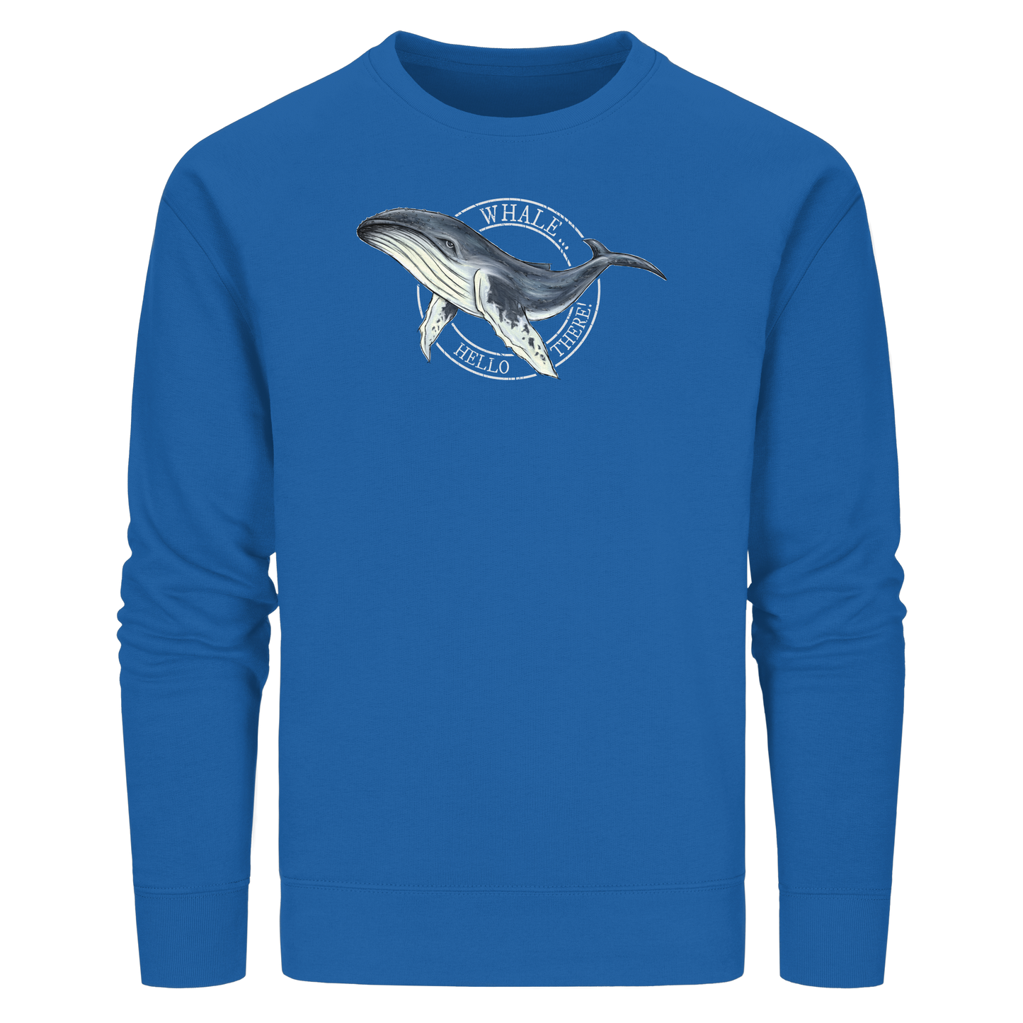 Whale, Hello There | Buckelwal - Organic Basic Unisex Sweatshirt