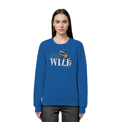 Bisschen wild heute! Waschbär - Organic Basic Unisex Sweatshirt