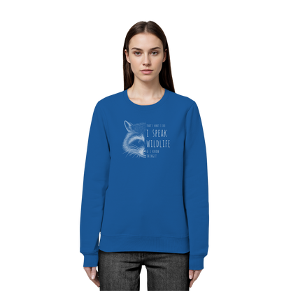 I Speak Wildlife And I Know Waschbär - Organic Basic Unisex Sweatshirt
