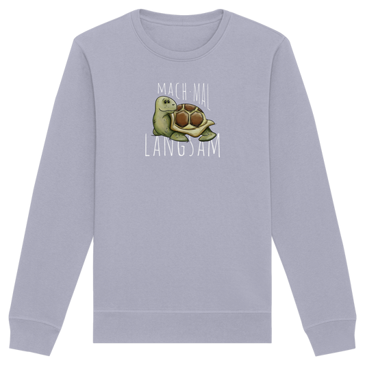 Mach mal langsam Schildkröte - Organic Basic Unisex Sweatshirt