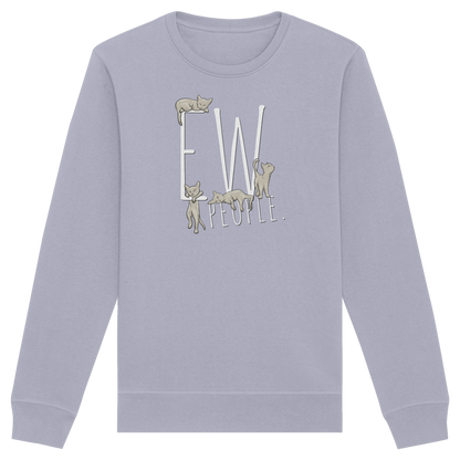 Ew, People. Sarkastische Katzen - Organic Basic Unisex Sweatshirt