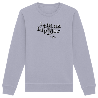 I think I spider - Spinne - Organic Basic Unisex Sweatshirt