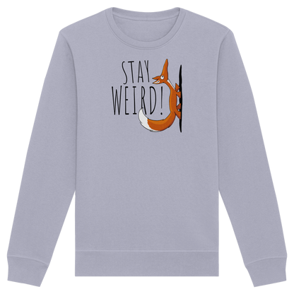 Stay Weird! Schräger Fuchs - Organic Basic Unisex Sweatshirt
