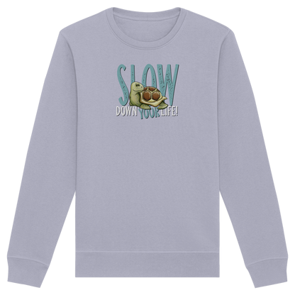 Slow Down Your Life Schildkröte - Organic Basic Unisex Sweatshirt