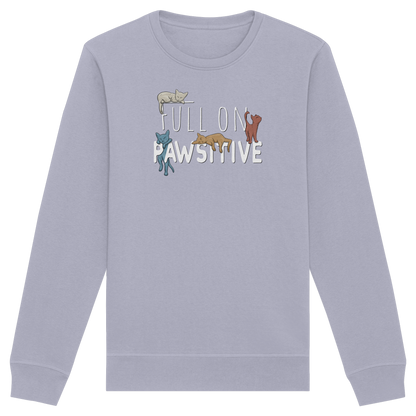 Full On Pawsitive! Gechillte Katzen - Organic Basic Unisex Sweatshirt
