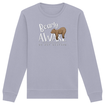 Bearly Awake Bitte nicht stören Bär - Organic Basic Unisex Sweatshirt