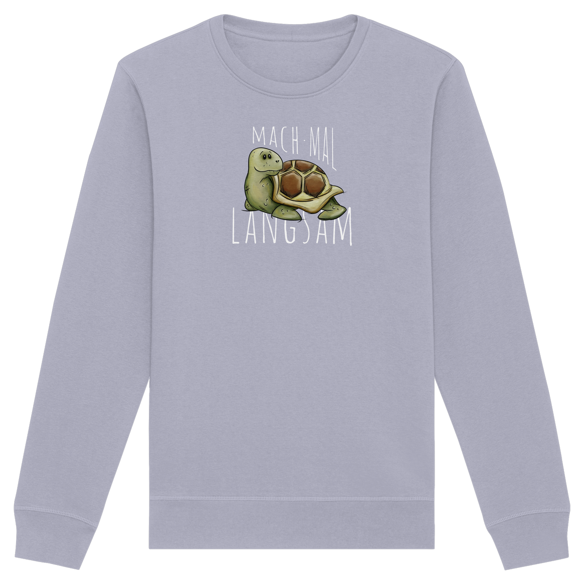 Mach mal langsam Schildkröte - Organic Basic Unisex Sweatshirt