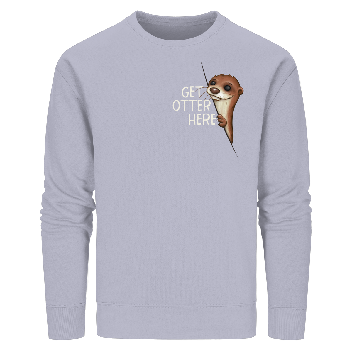 Get Otter Here | Lustiger Otter Kalauer - Organic Basic Unisex Sweatshirt