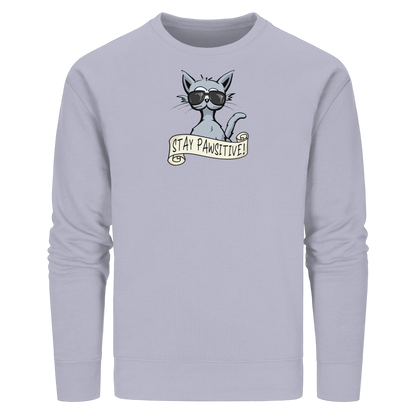 Stay Pawsitive Bleib lässig Hipster Katze - Organic Basic Unisex Sweatshirt