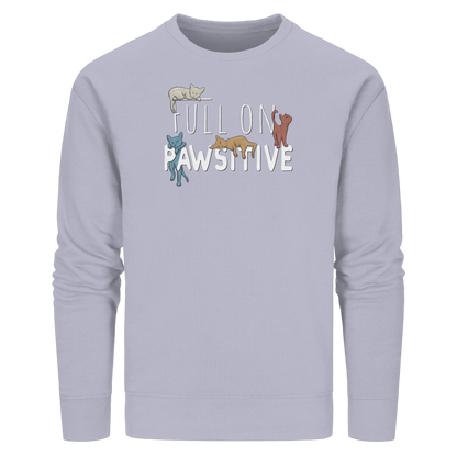 Full On Pawsitive! Gechillte Katzen - Organic Basic Unisex Sweatshirt
