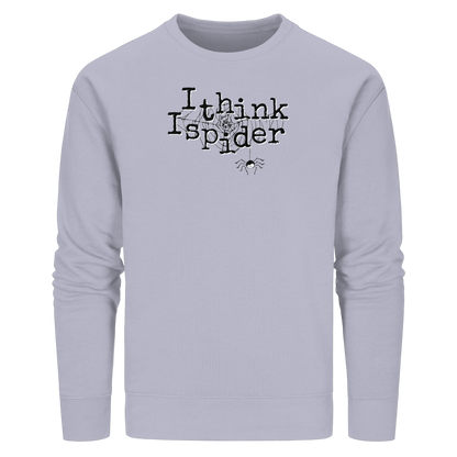 I think I spider - Spinne - Organic Basic Unisex Sweatshirt