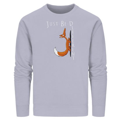 Just Be Different | Sei Anders, kleiner Fuchs - Organic Basic Unisex Sweatshirt
