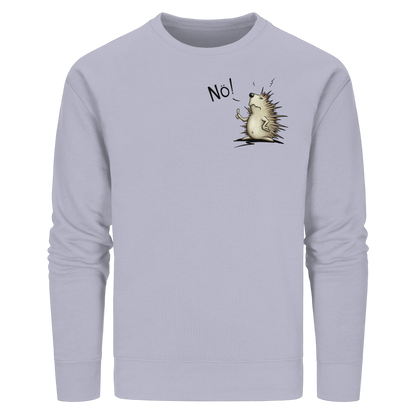 Nö! Grummeliger Igel - Organic Basic Unisex Sweatshirt
