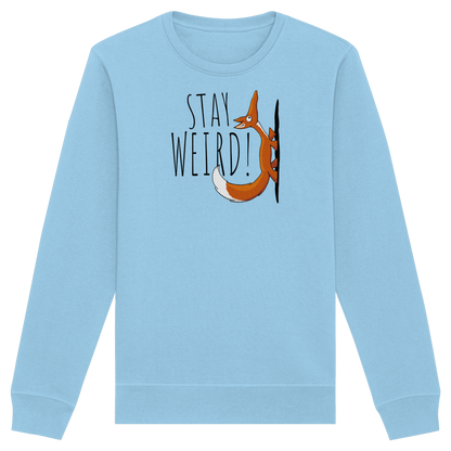 Stay Weird! Schräger Fuchs - Organic Basic Unisex Sweatshirt