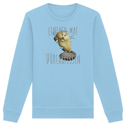 Einfach mal Durchbeissen Biber - Organic Basic Unisex Sweatshirt