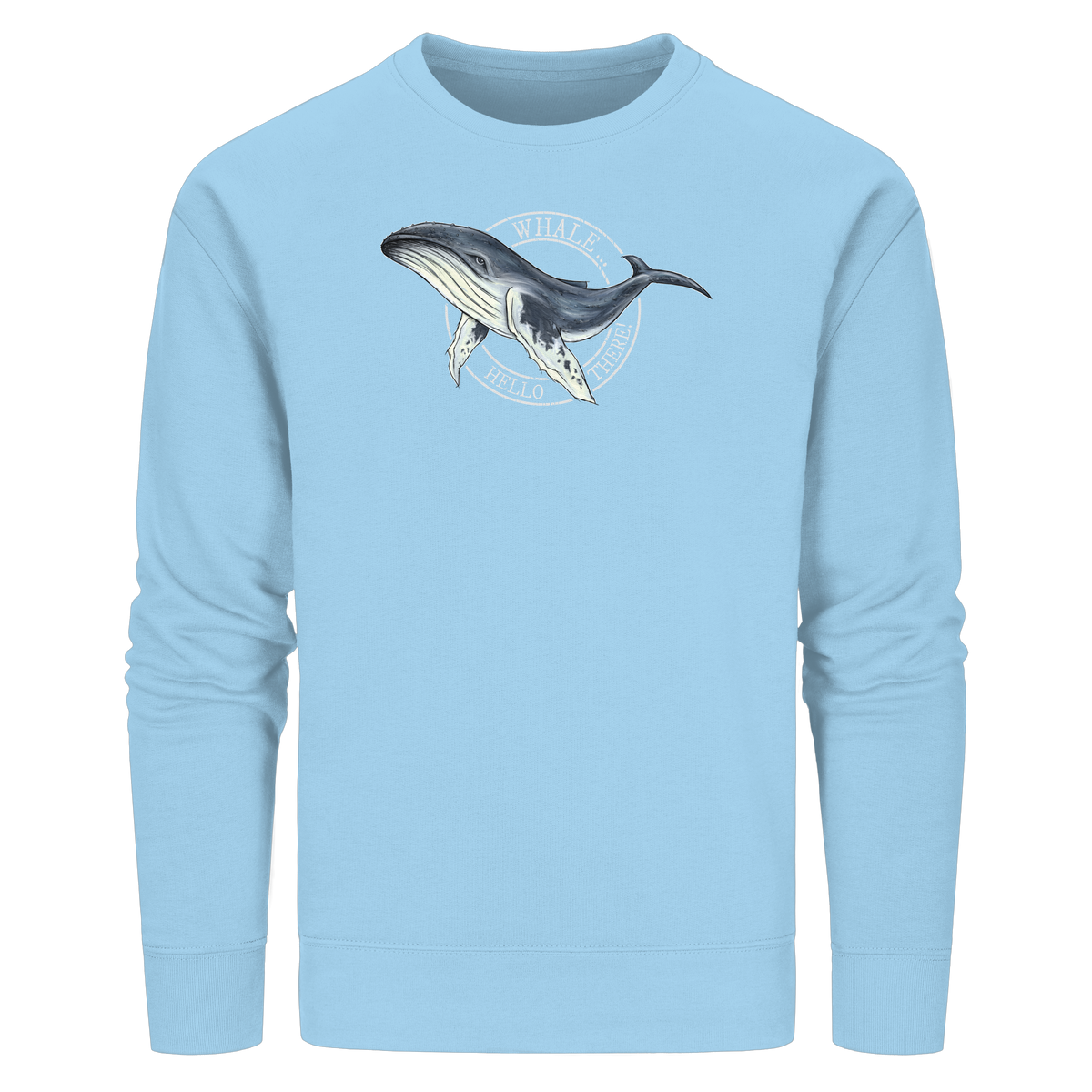 Whale, Hello There | Buckelwal - Organic Basic Unisex Sweatshirt