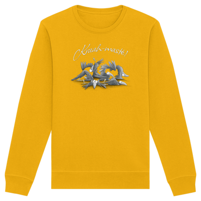Kraah-masté! Yoga Raben Krähen - Organic Basic Unisex Sweatshirt