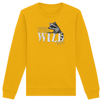 Bisschen wild heute! Waschbär - Organic Basic Unisex Sweatshirt