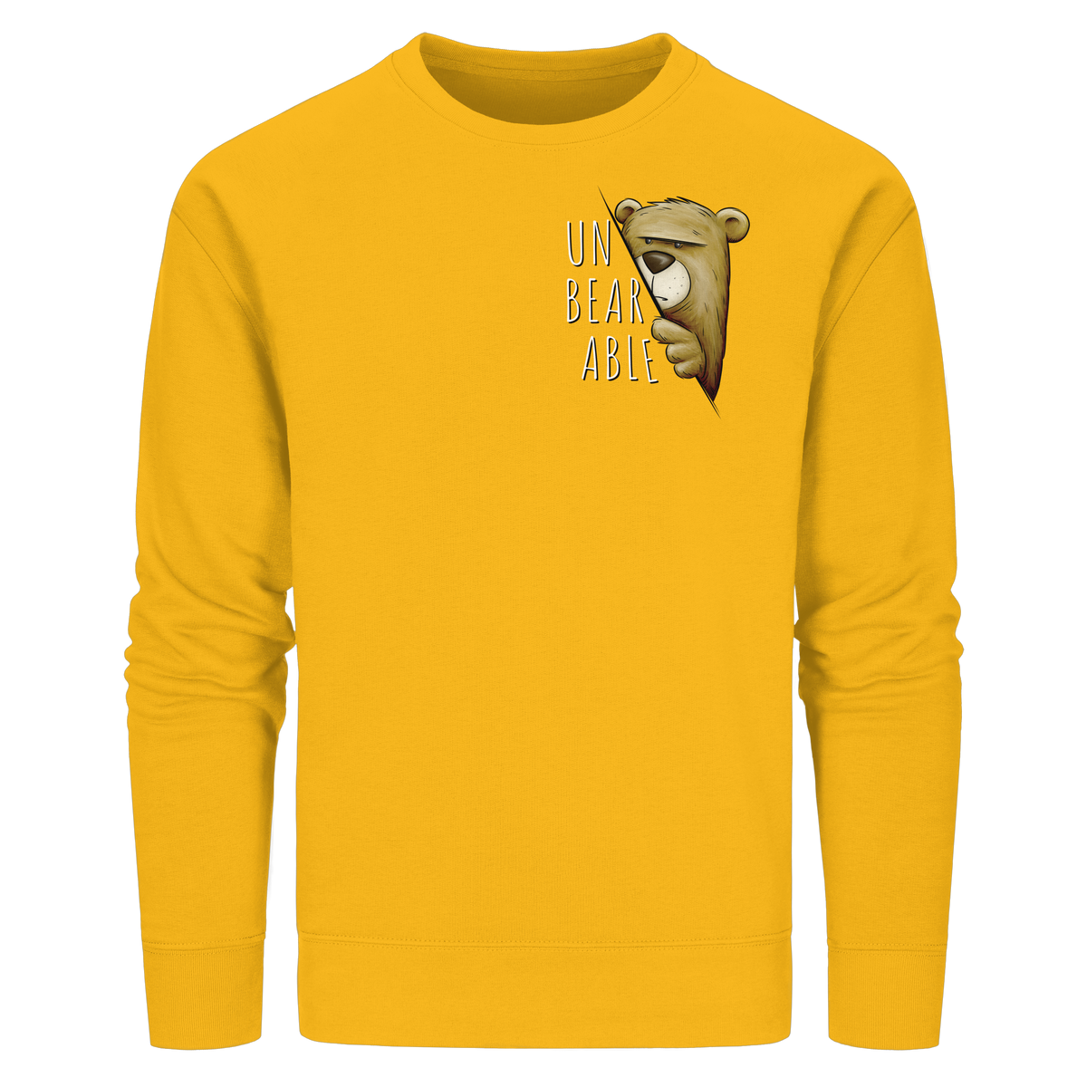Unbearable – Unerträglich Bär - Organic Basic Unisex Sweatshirt