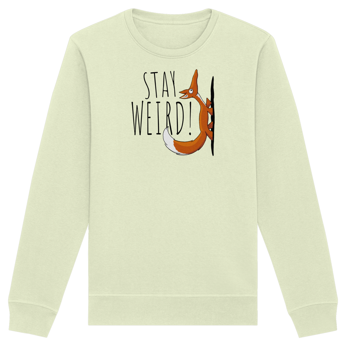 Stay Weird! Schräger Fuchs - Organic Basic Unisex Sweatshirt