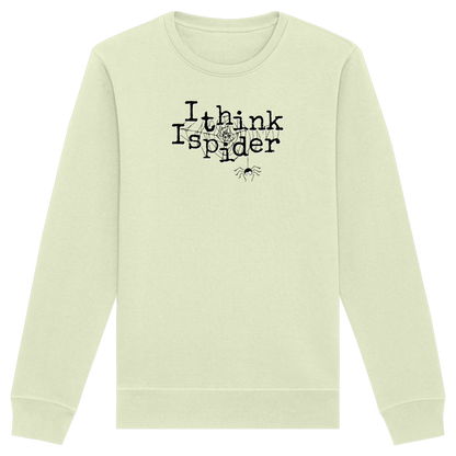 I think I spider - Spinne - Organic Basic Unisex Sweatshirt