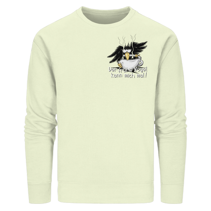 Der frühe Vogel kann mich mal | Kaffee Rabe - Organic Basic Unisex Sweatshirt