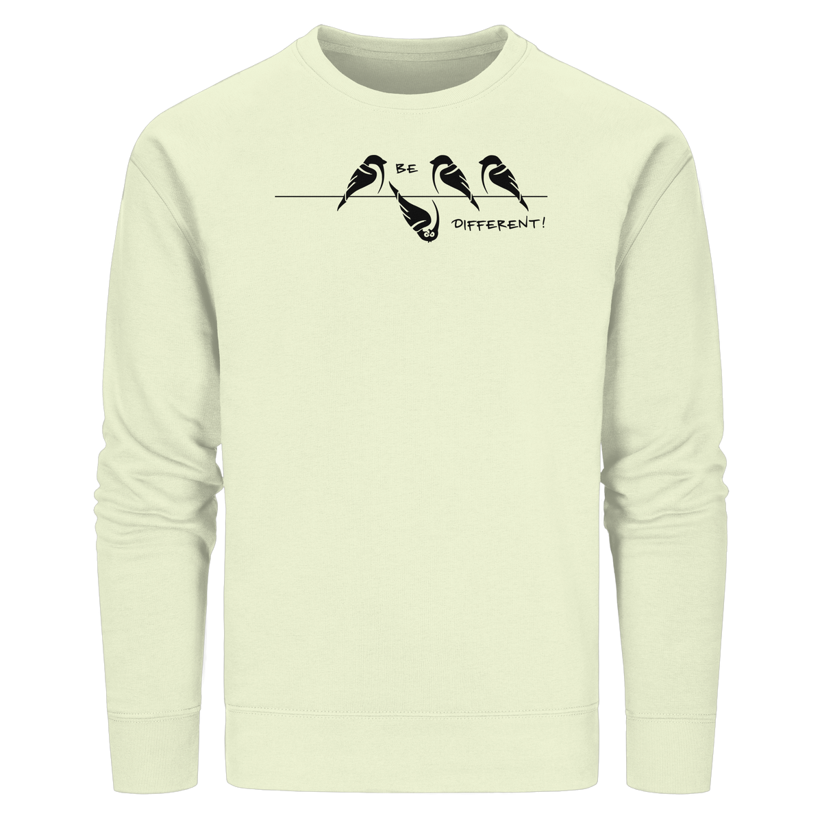 Sei anders, kleiner Spatz - Organic Basic Unisex Sweatshirt
